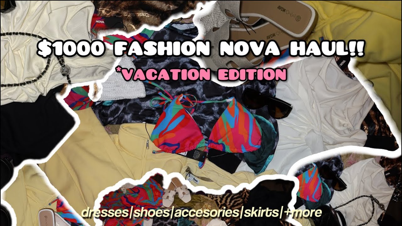 Huge $1000 Fashion Nova Haul 🌴 Vacation Fits & Outfit Inspiration