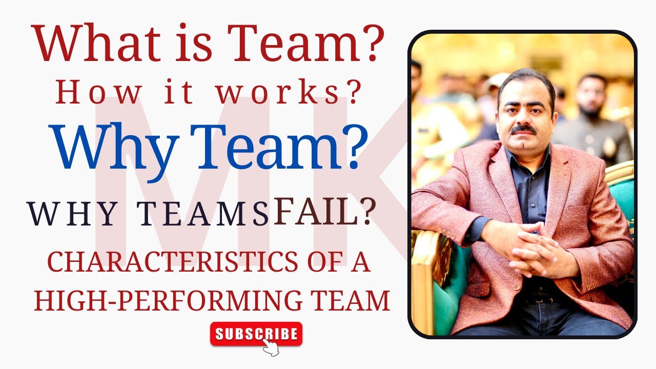 What is Team? | How it works? | WHY TEAM? | WHY TEAMS FAIL?