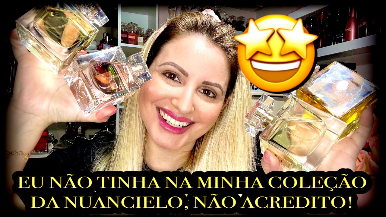 Perfumes Novos Na Coleção Da Nuancielo - Usei No Dia Dos Namorados ❤️