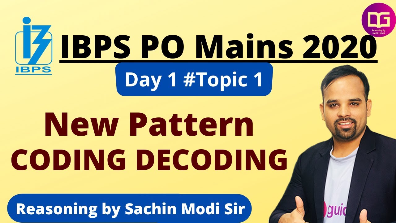 REASONING FOR IBPS PO MAINS 2020 | NEW PATTERN CODING DECODING FASTEST TRICK |  Sachin Modi Sir