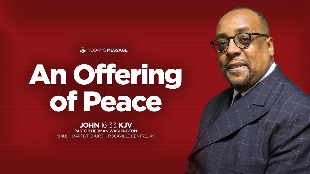 An Offering of Peace | Pastor Herman Washington