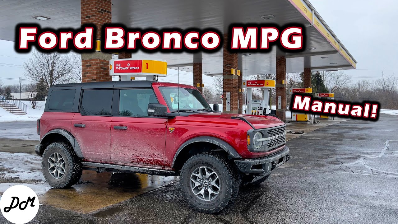 2021 Ford Bronco Badlands – MPG Test [7MT, Badlands, 4-door]