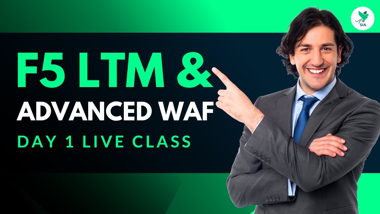 F5 LTM and Advanced WAF Day 1 Live Class | By Sianets
