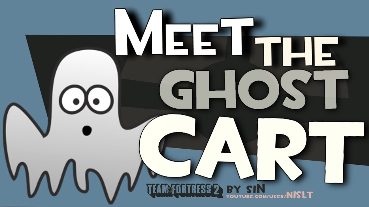 TF2: Meet the ghost cart #2