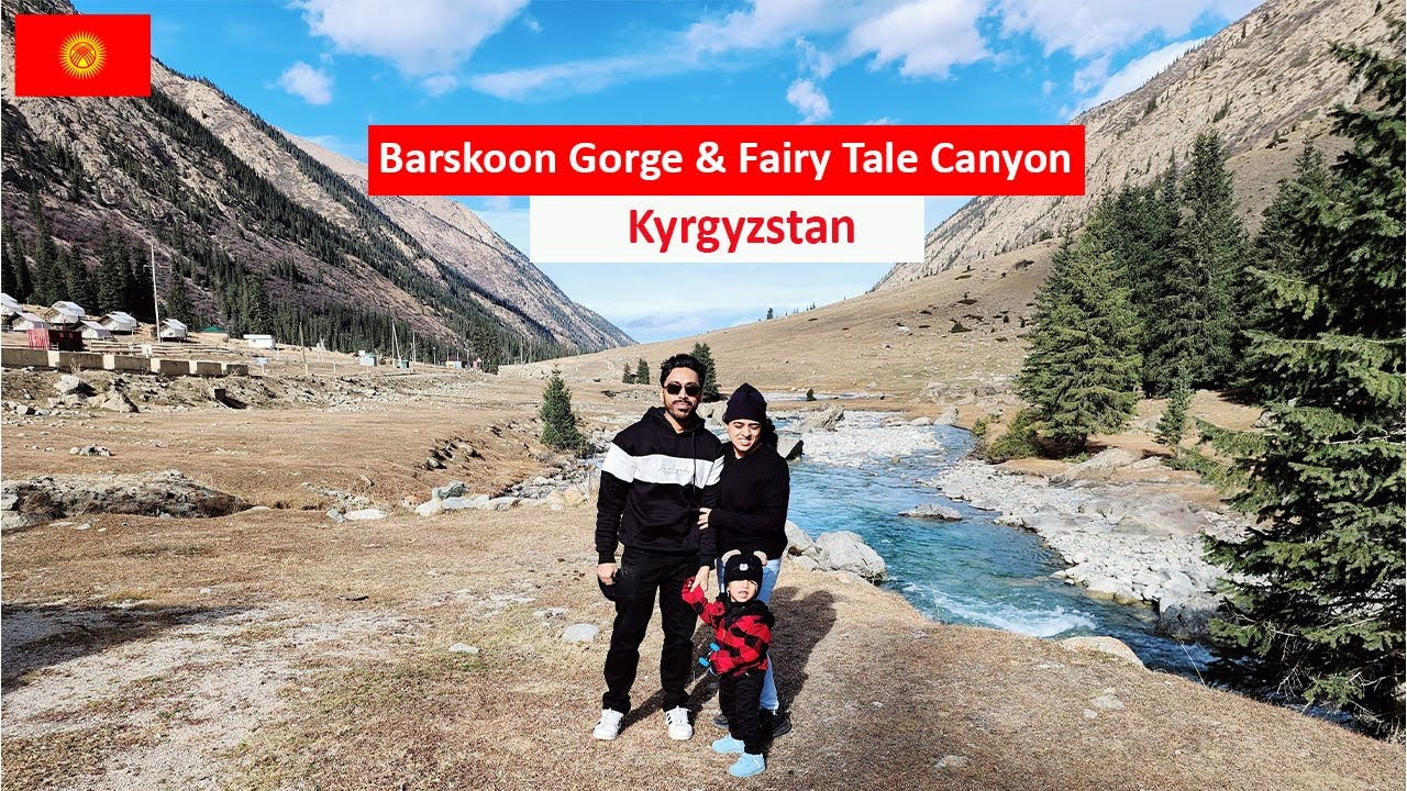 The beautiful Fairytale Canyon and Barskoon Gorge near Issyk Kul Lake in Kyrgyzstan | Malayalam Vlog