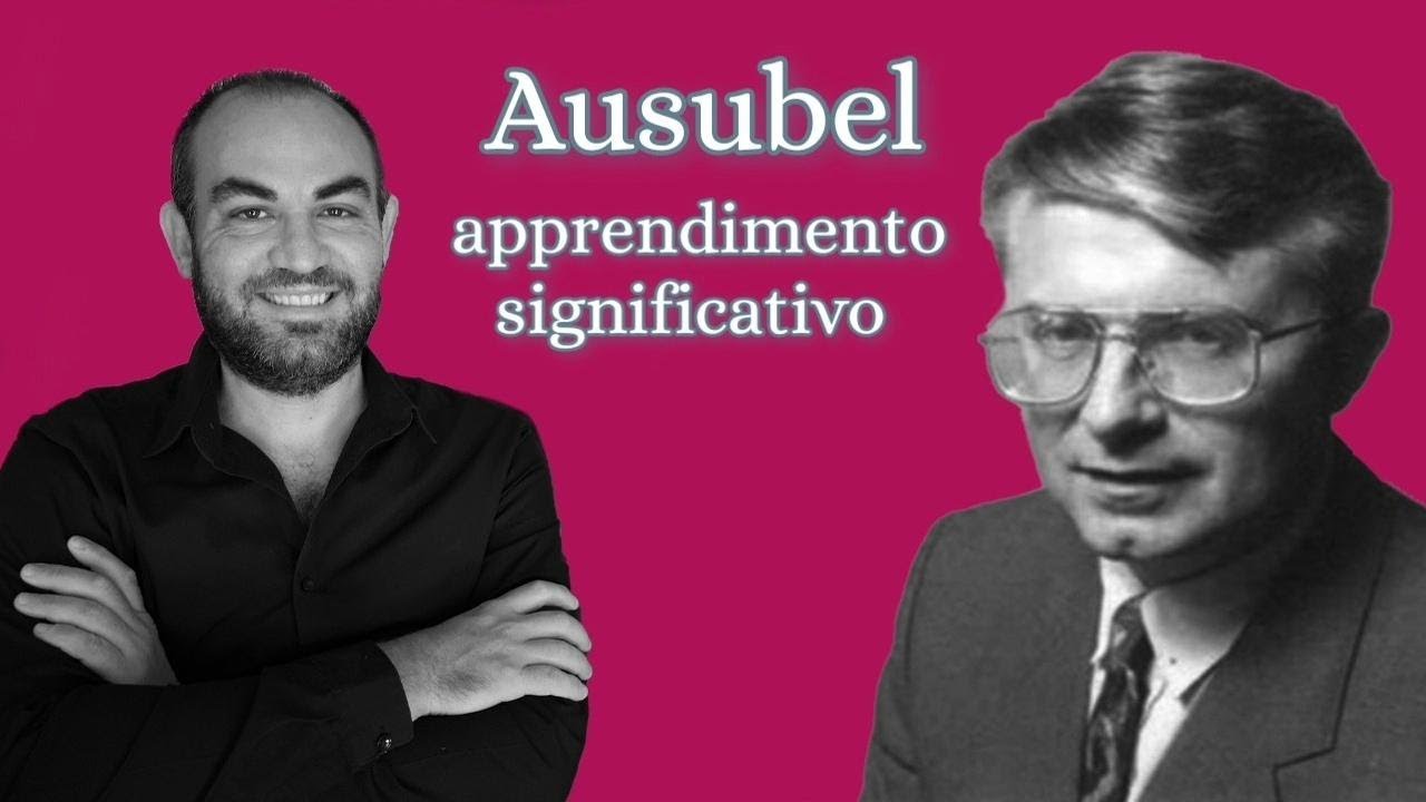 Ausubel e l'apprendimento significativo