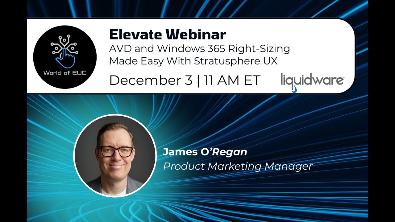 Elevate Webinar: AVD and Windows 365 Right-Sizing Made Easy With Stratusphere UX