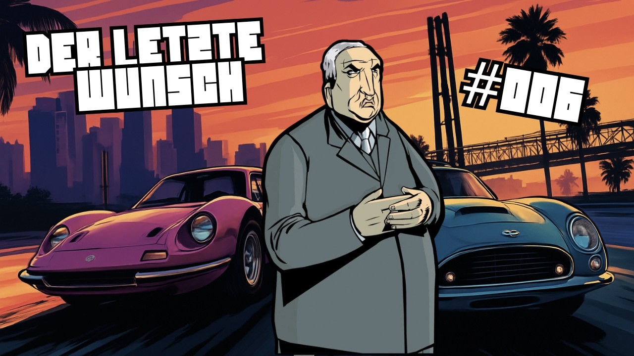GTA 3 #006 - Der letzte Wunsch