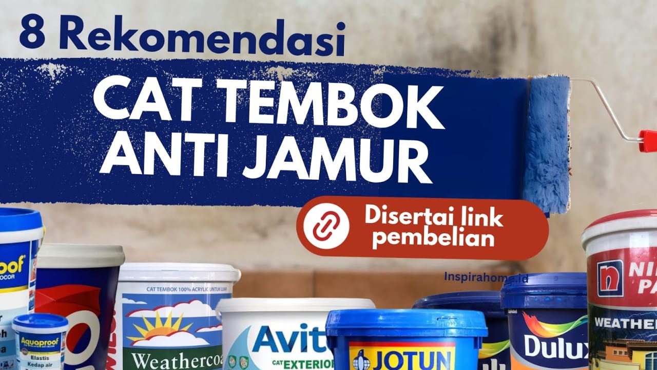 8 Jenis Cat Anti Jamur Terbaik