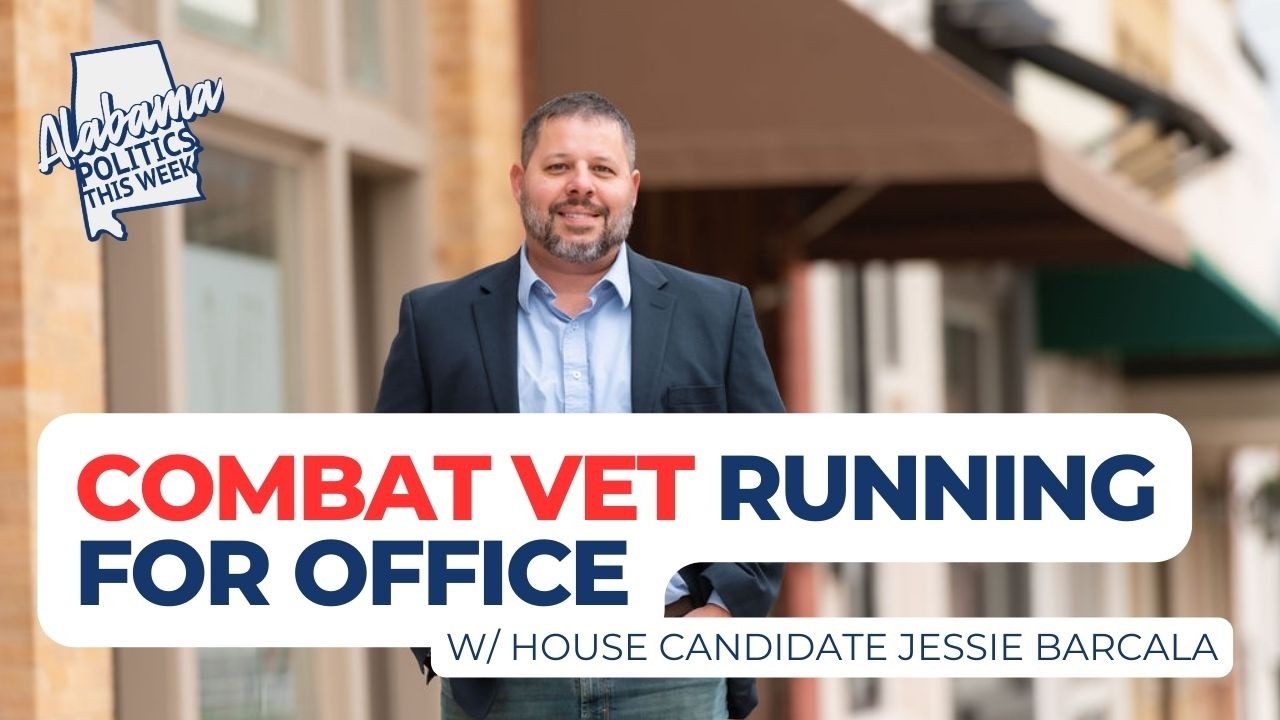 Combat Veteran Jessie Barcala Running for Alabama House | War, Politics & District 5