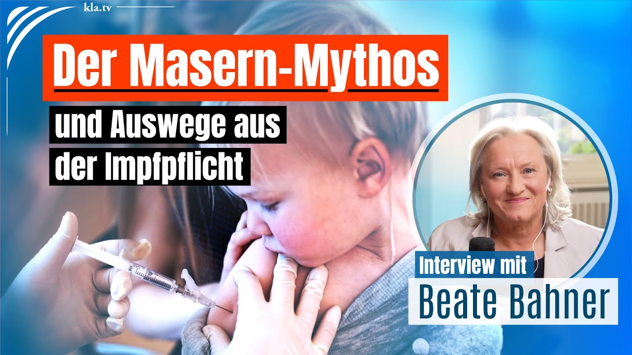 Der Masern-Mythos und Auswege aus der Impfpflicht - Interview mit Beate Bahner