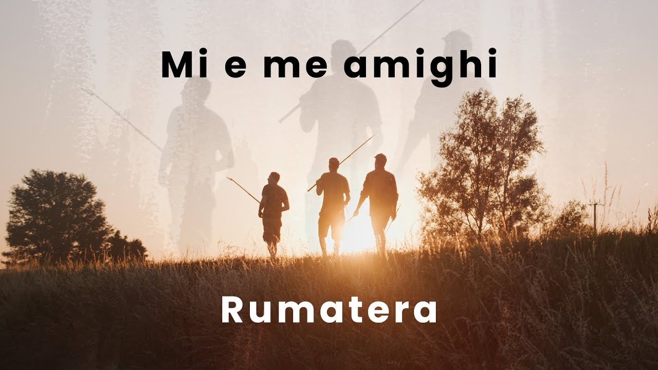Rumatera - Mi e me amighi