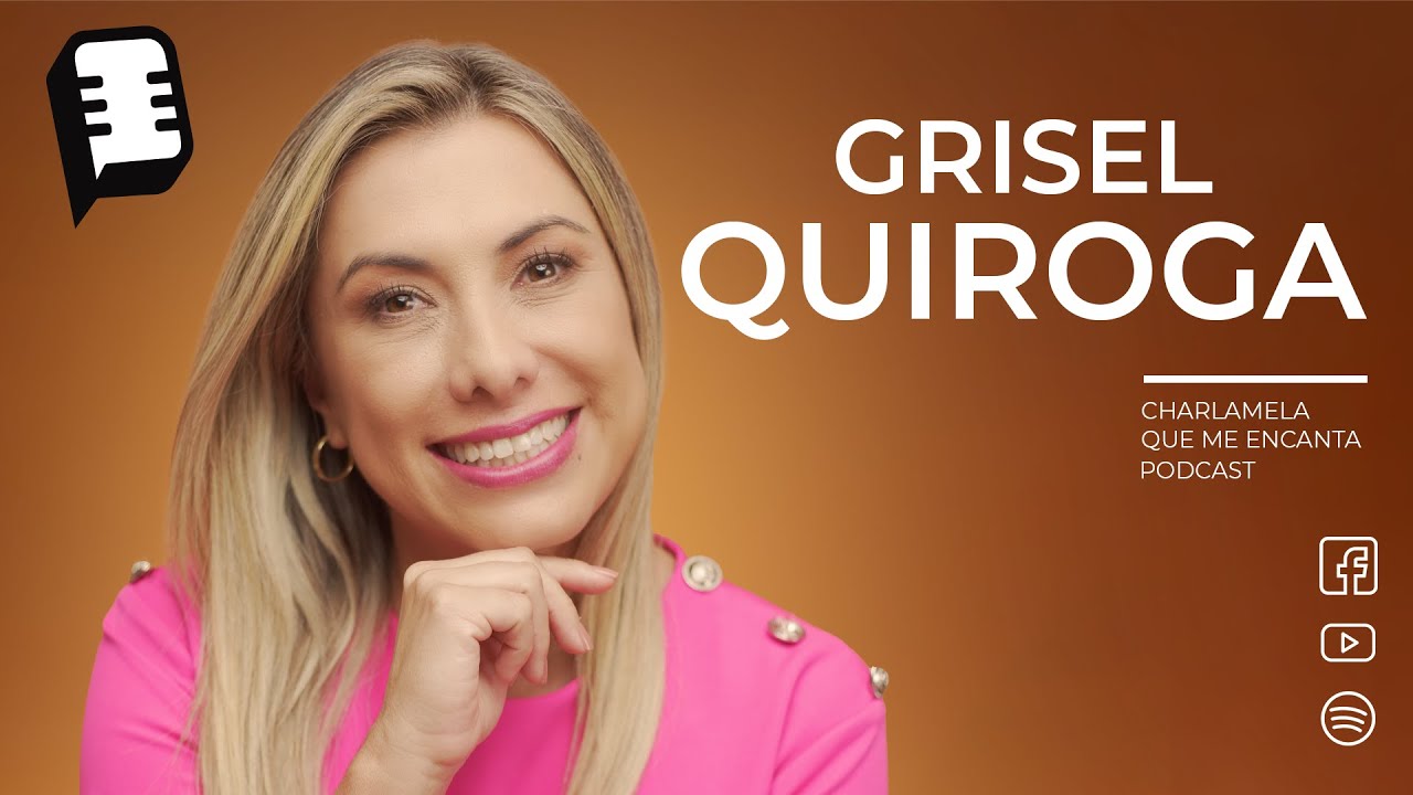 Charlamela que me encanta 2.0 - Grisel Quiroga.