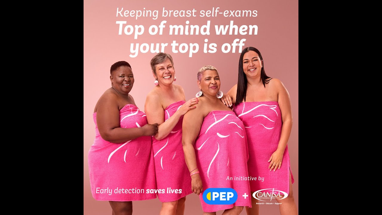 PEP & CANSA Dry & Detect Towel Initiative to Boost Breast Self-Exam Education