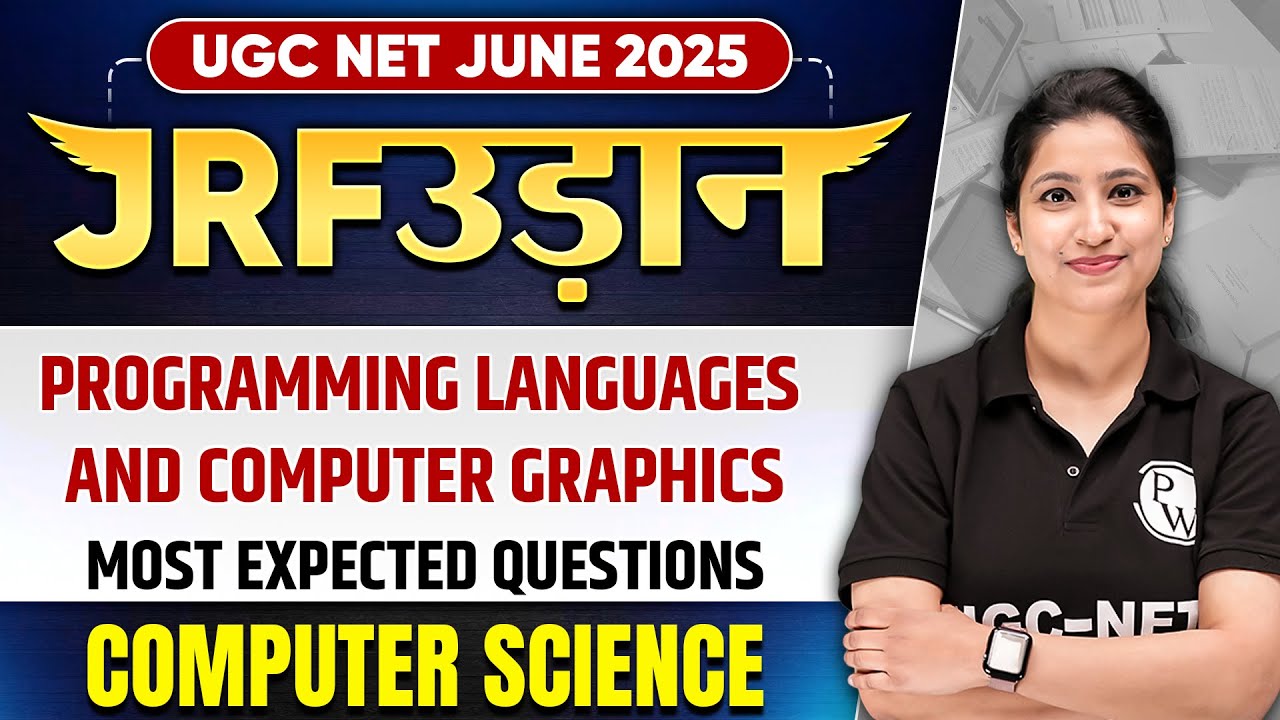 UGC NET June 2025 Computer Science | Programming Languages & Computer Graphics - Unit 3 | PW