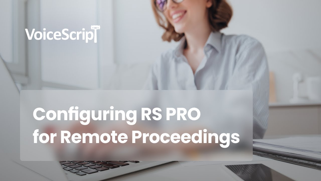 Configuring RS PRO for Remote Proceedings
