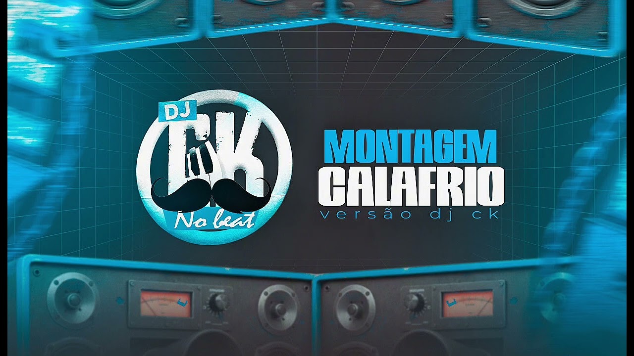 CALAFRIO- Dj CK NO BEAT. DJ KN DE VILA VELHA REMIX BREGADEIRA