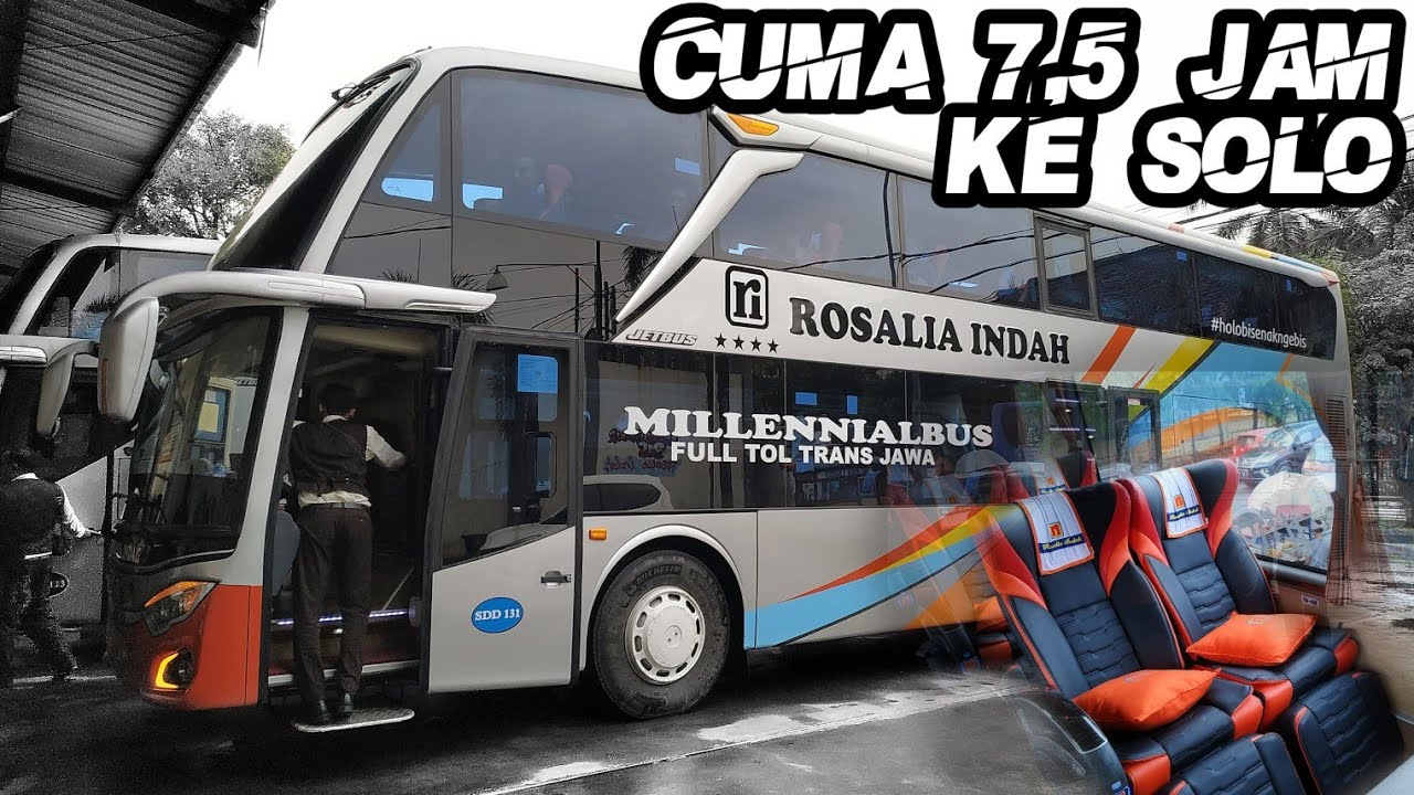 NAIK BUS ROSALIA INDAH DOUBLE DECKER KE SOLO | 7,5 JAM FULL TOL TRANSJAWA (PART 1)