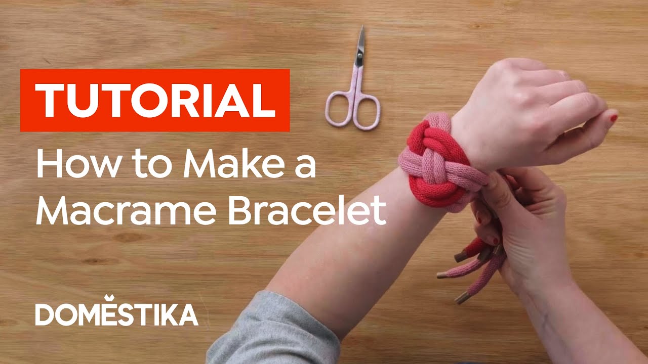 How to Make a Macrame Bracelet - DIY Craft Tutorial by Beth Pegler | Domestika English