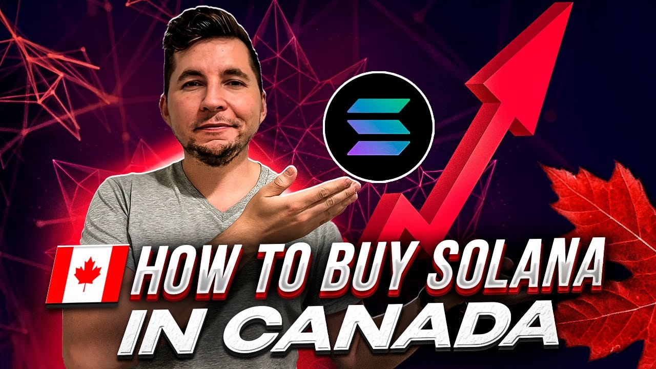How to buy Solana (SOL) In Canada. Where to Buy Solana?