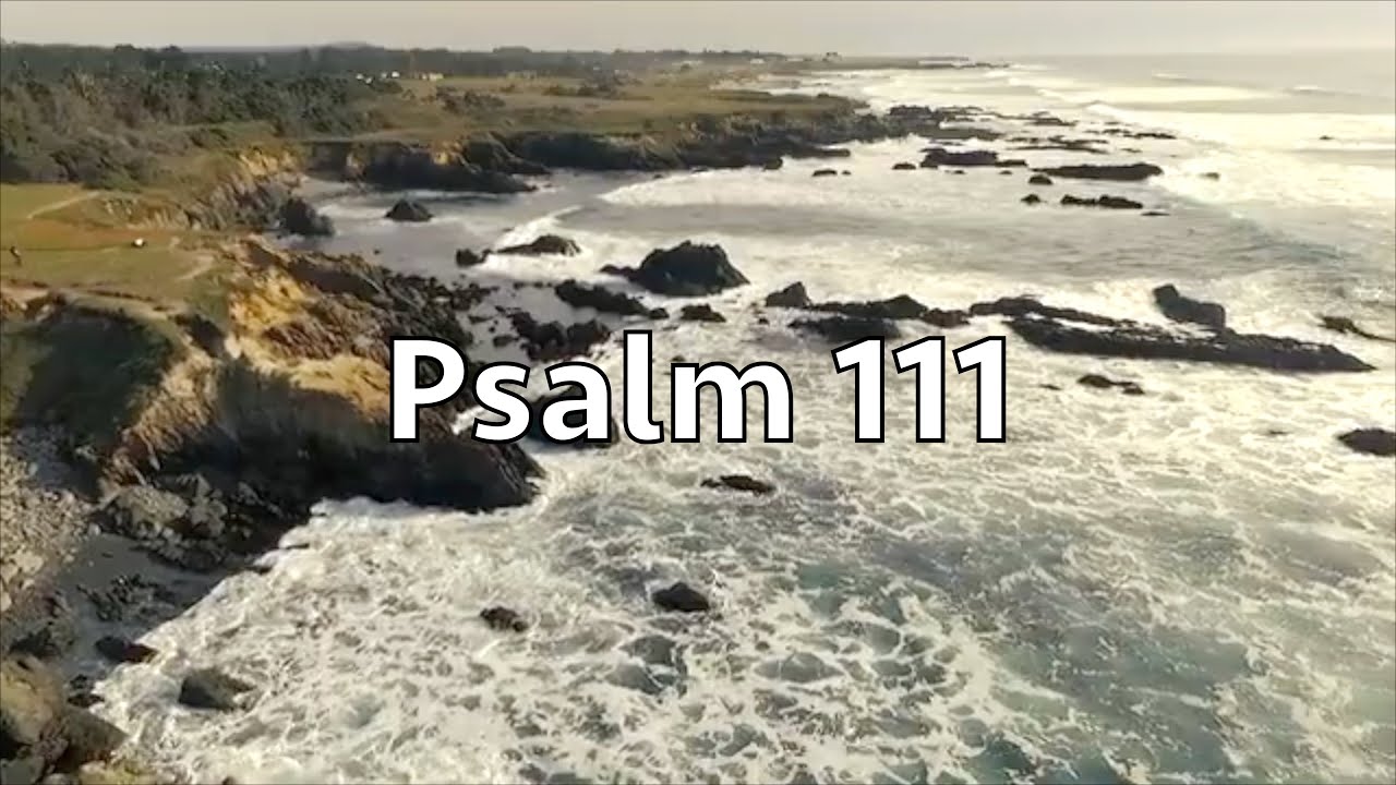 Psalm 111 Scripture Song - kjv