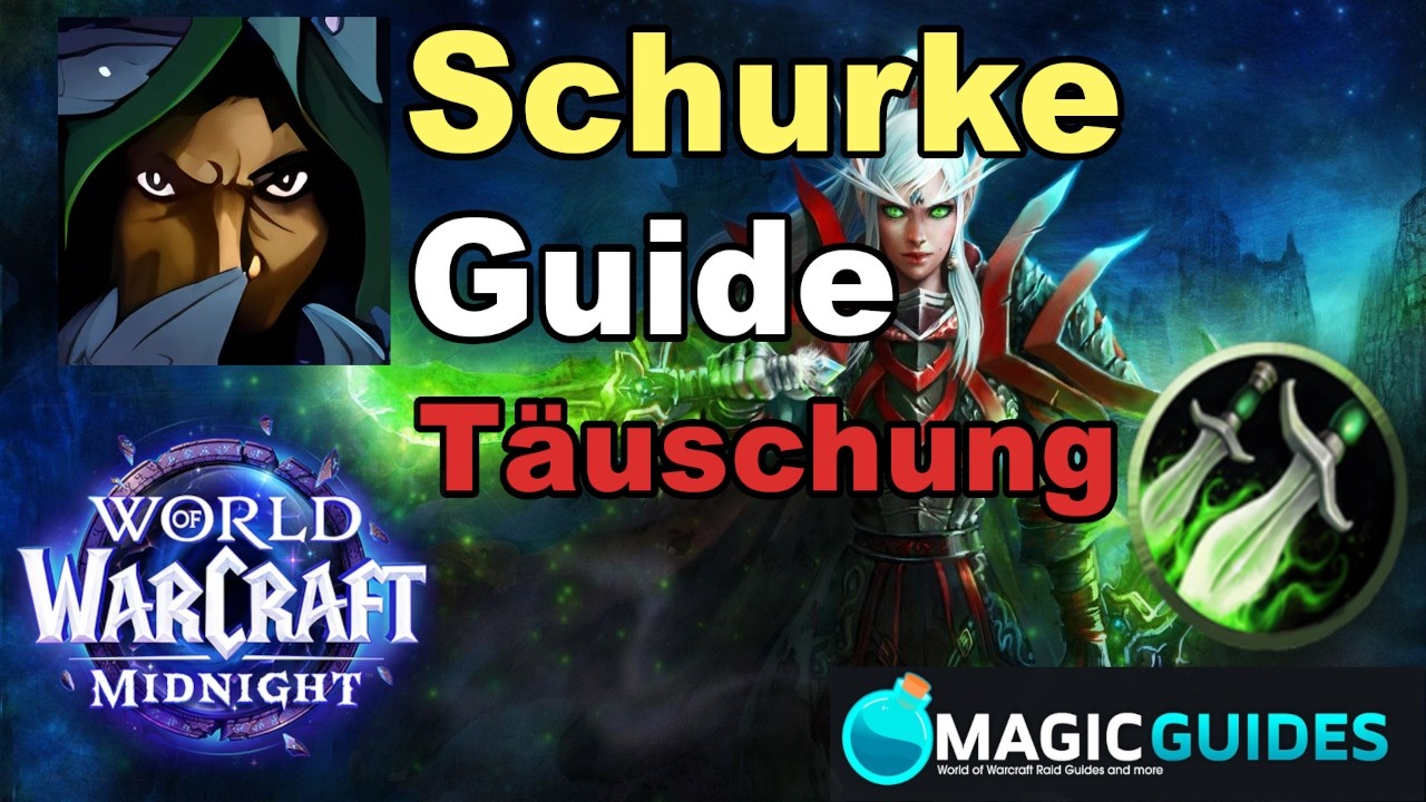 Schurke T&auml;uschung Guide | WoW Midnight | Klassenguide | deutsch