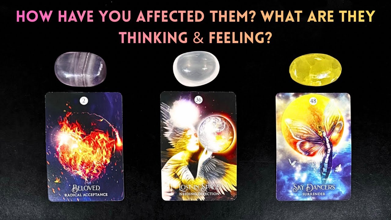 😍🥶🥳HOW HAVE YOU AFFECTED THEM? WHAT’S BEEN ON THEIR MIND SINCE YOUR LAST INTERACTION?❤️Pick-A-Card❤️