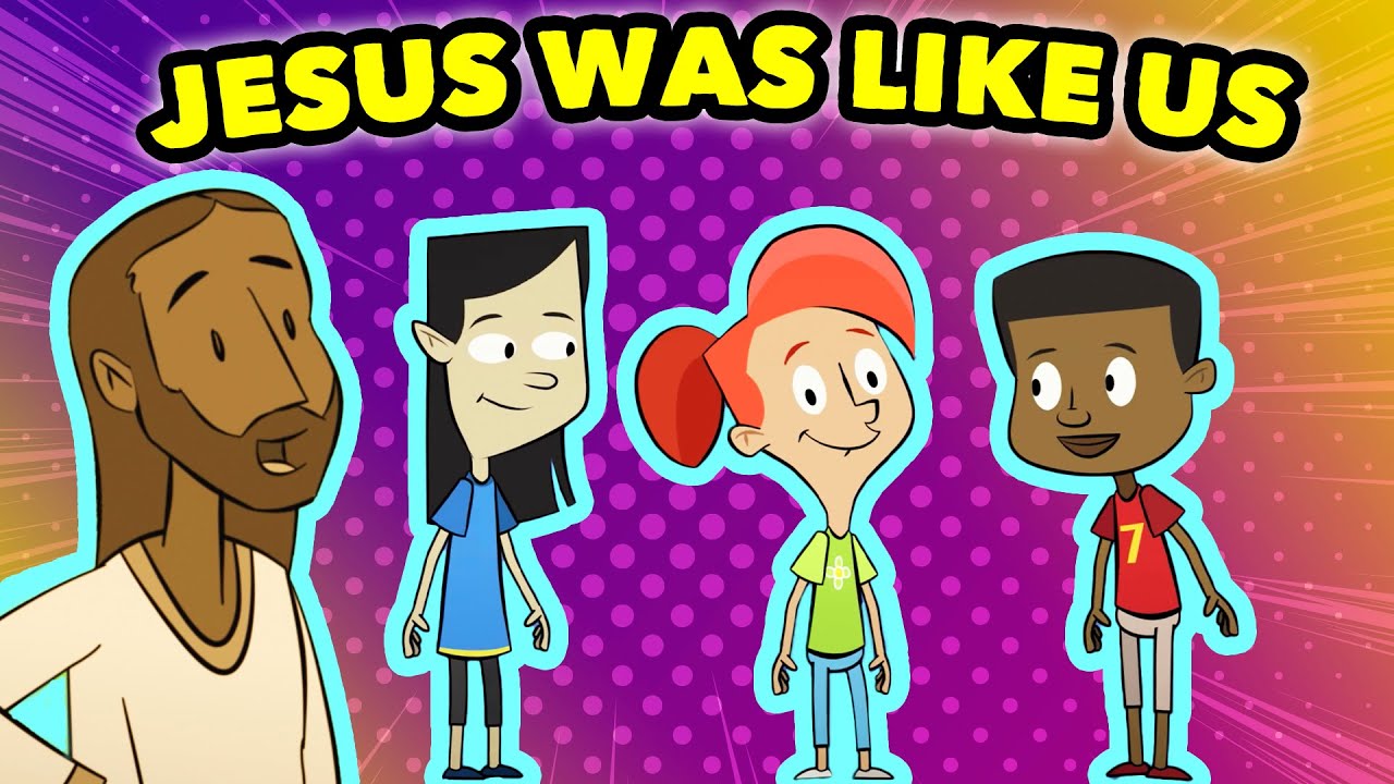 God's Story: Jesus was like us