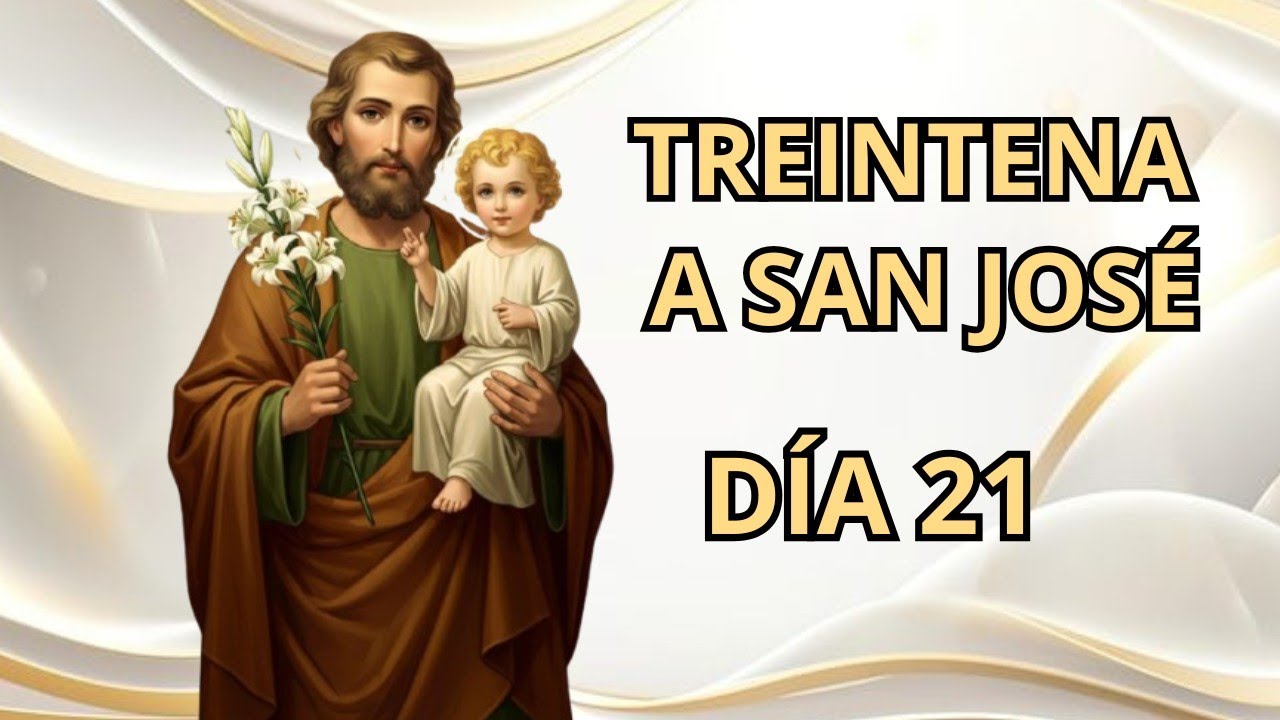 TREINTENA A SAN JOSÉ DÍA 21