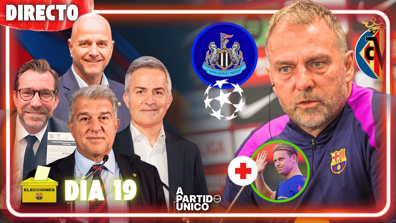 🔴 ¡NEWCASTLE en OCTAVOS! | ELECCIONES BARÇA hoy | PREVIA VILLARREAL