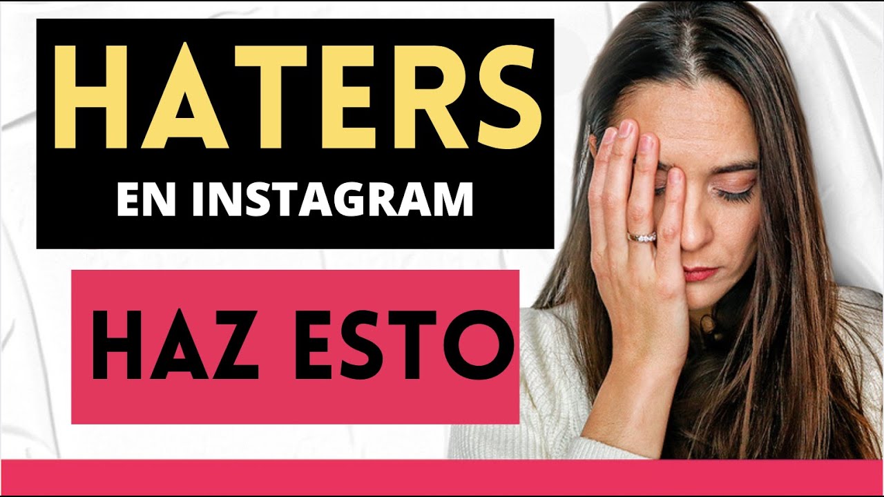 Qué hacer con los HATERS y comentarios negativos en INSTAGRAM