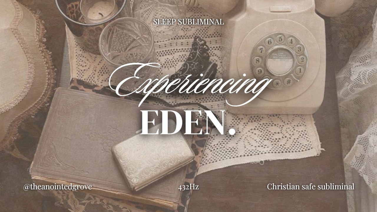 432Hz | amidst the chaos, may you find a piece of Eden ✦ desired safe place subliminal