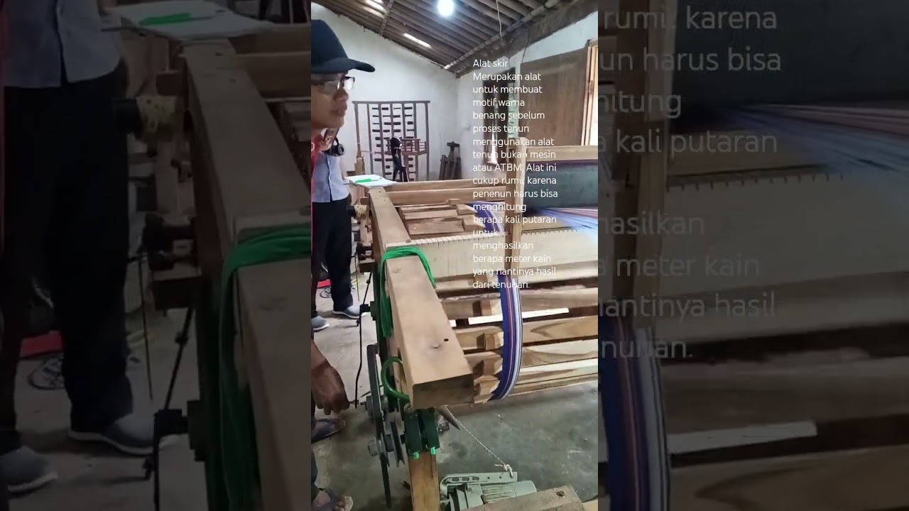 skir, alat tradisional proses awal menenun ATBM 