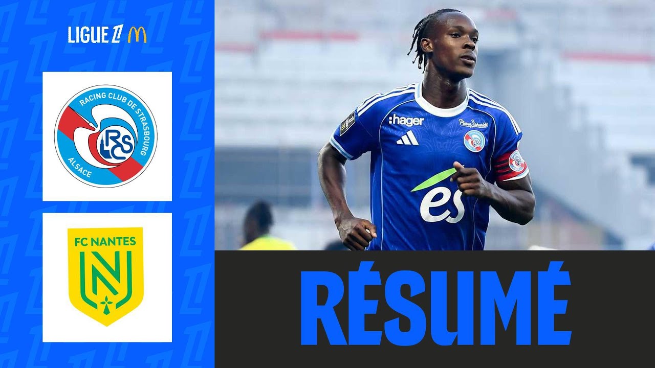 Emegha SURGIT, Strasbourg joue un MAUVAIS TOUR à Nantes | 2ème journée - Ligue 1 McDonald's 25/26