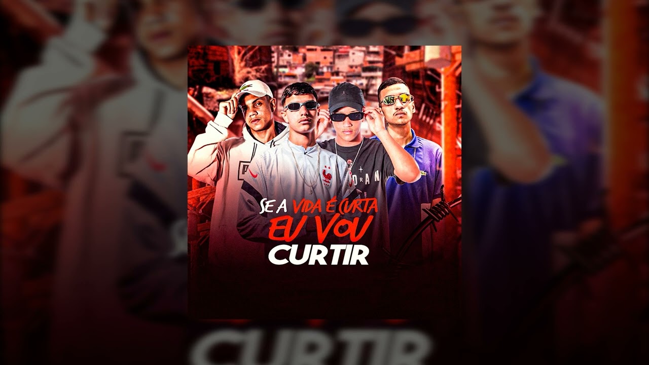 MCs Luan MV, Alex DS, R da VL, Sam - SE A VIDA É CURTA, EU VOU CURTIR - ZK Beats