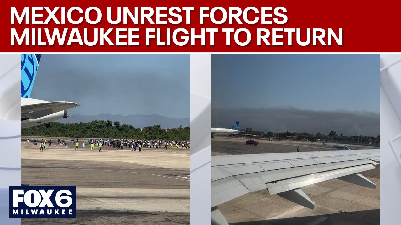 Puerto Vallarta unrest forces Milwaukee flight to return | FOX6 News Milwaukee
