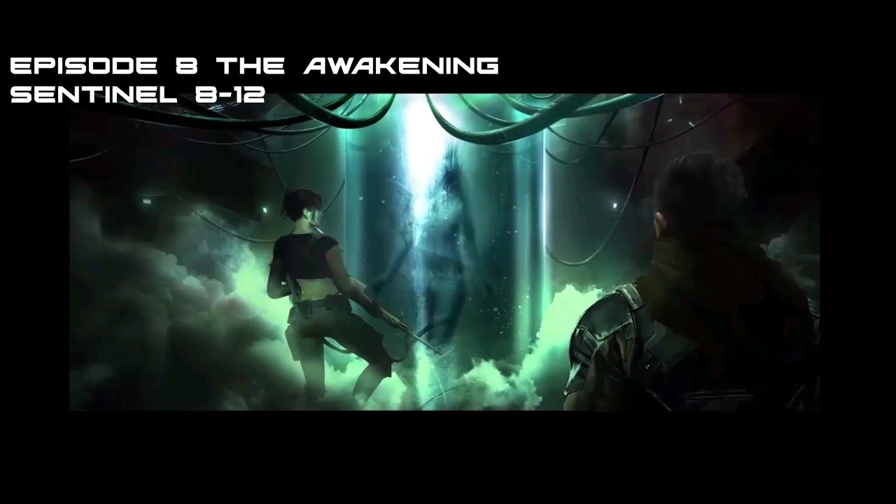 Cover Fire - Episode 8 The Awakening - Sentinel (8-12)