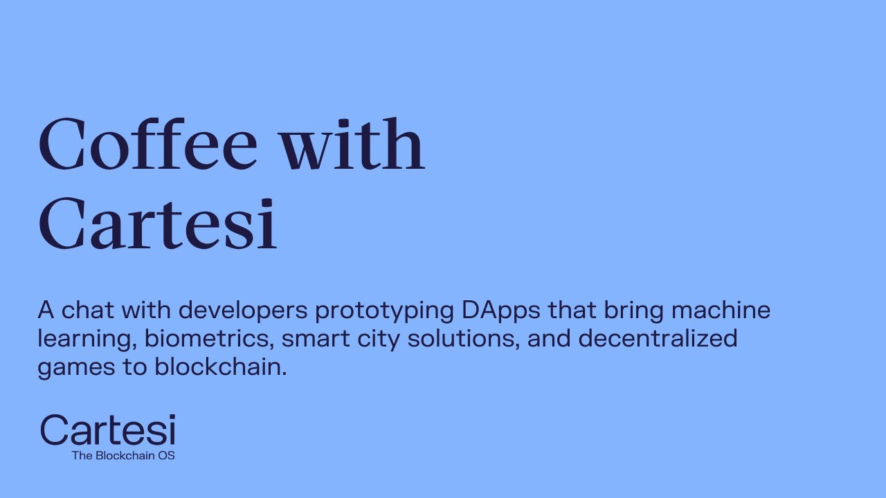 Building Groundbreaking DApps on The Blockchain OS | July 2022 | Coffee with Cartesi Replay