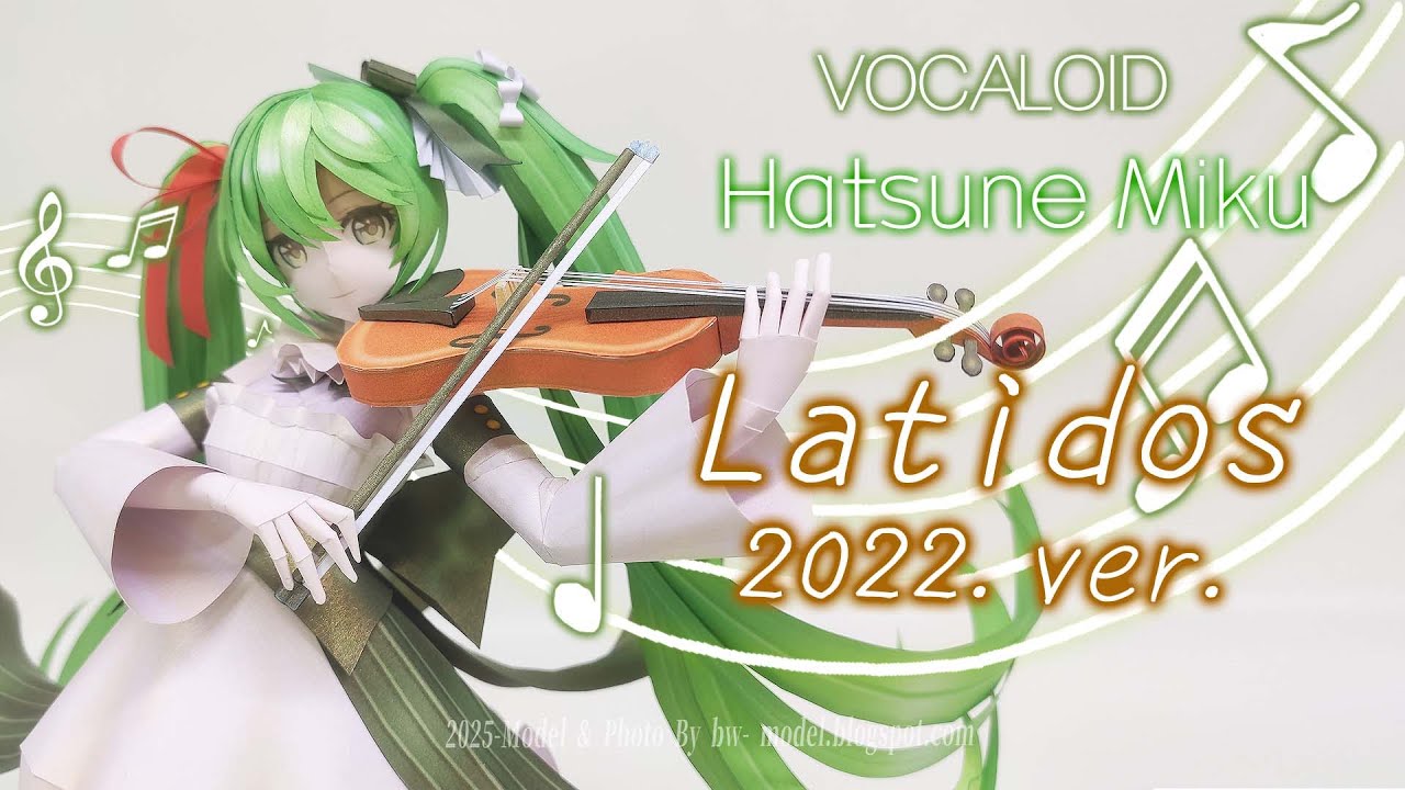 VOCALOID 初音未來(Latidos-2022.ver.) 紙模型 製作 Hatsune Miku(Latidos-2022.ver.) Paper Craft ペーパークラフト