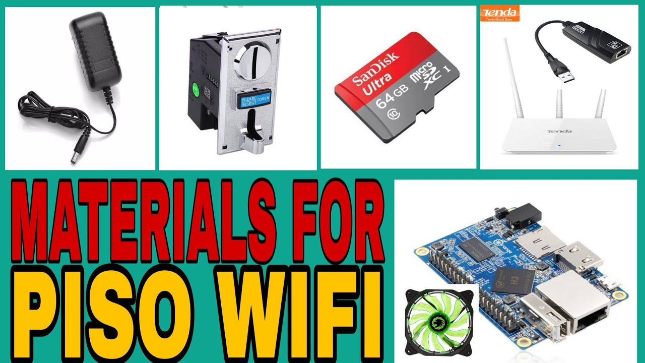 Materials needed to build your Piso Wifi