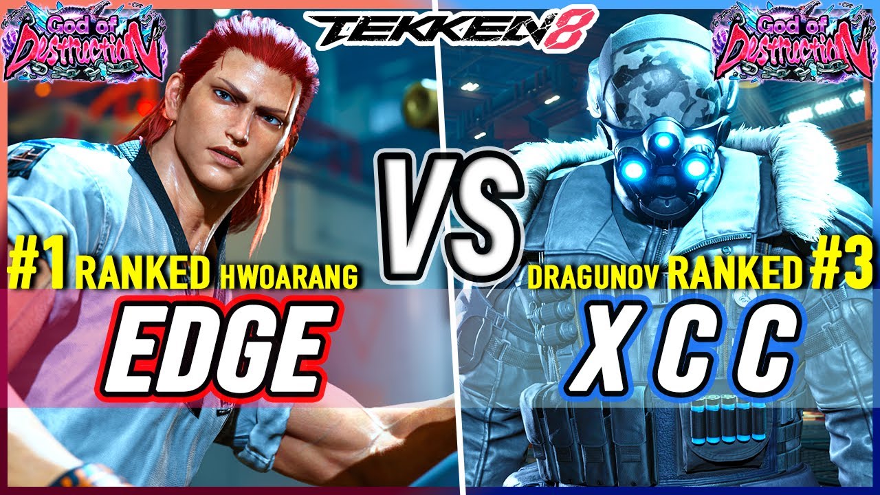T8 🔥 EDGE (#1 Ranked Hwoarang) vs X C C (#3 Ranked Dragunov) 🔥 Tekken 8 High Level Gameplay