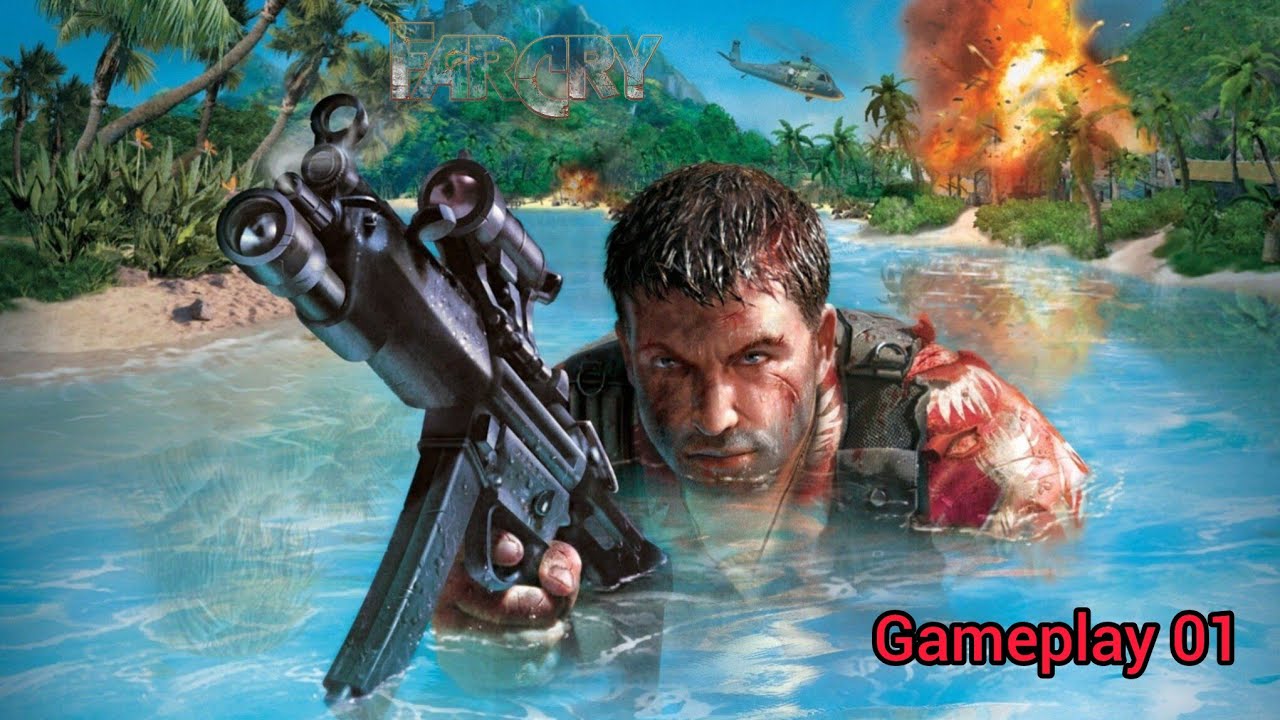 FAR CRY - Gameplay 1