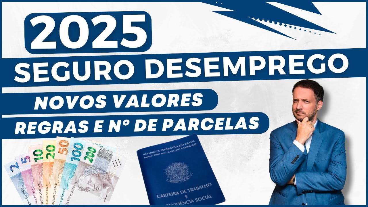 Seguro Desemprego 2025 | NOVOS valores e Parcelas [ Fácil ]