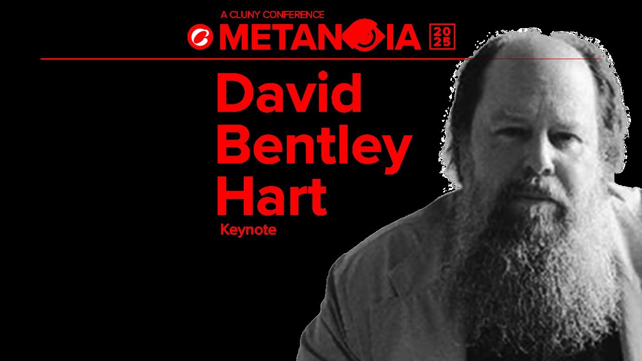David Bentley Hart | METANOIA
