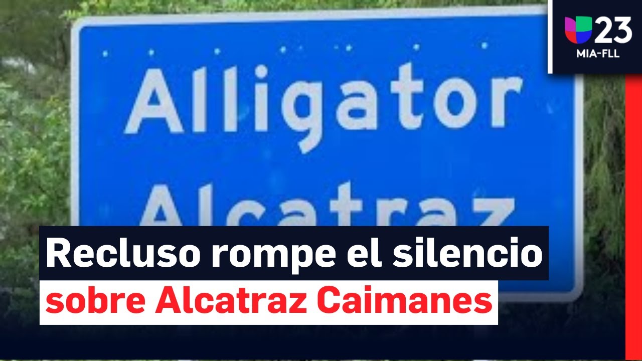 Preso en Alcatraz de los Caimanes revela detalles sobre sus condiciones de reclusión