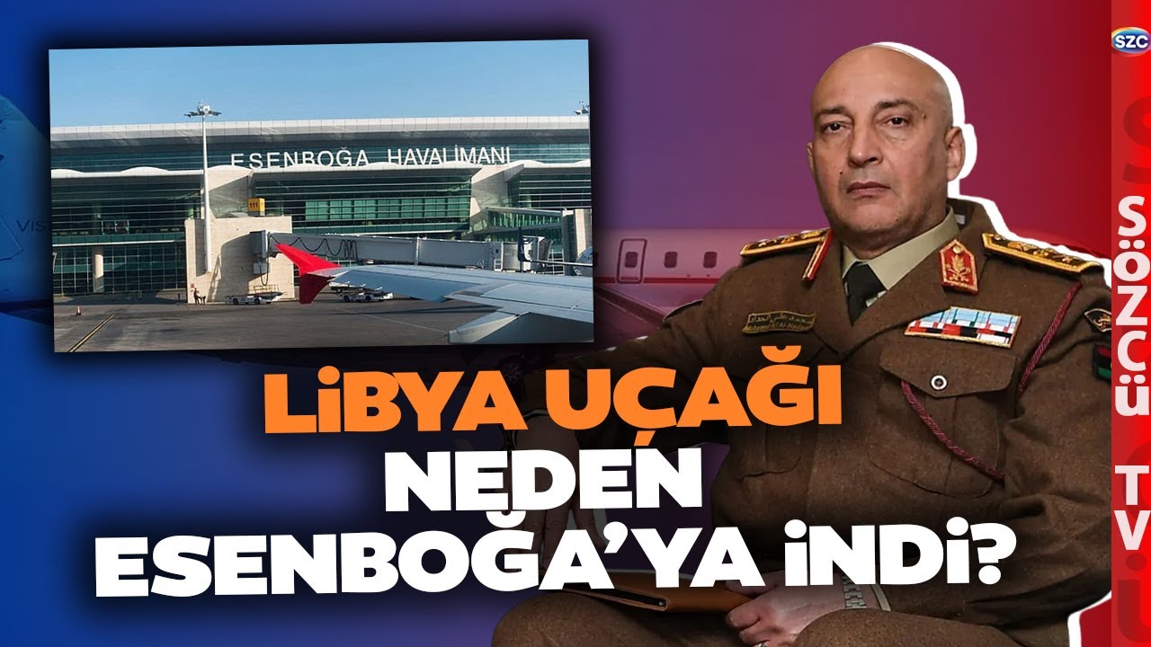 Libya Uçağı Neden Esenboğa'ya İndi? Neden Türkiye'nin Uçakları Kullanılmadı? İşte Detaylar!