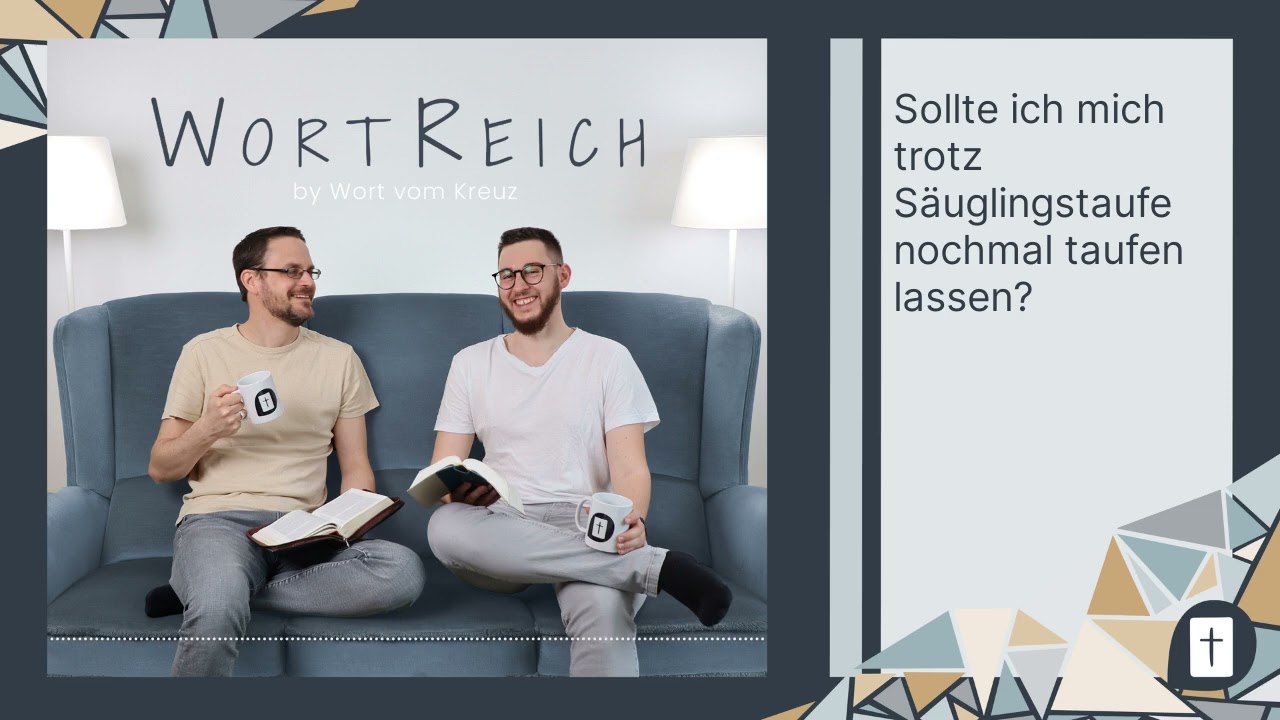Sollte ich mich trotz Säuglingstaufe nochmal taufen lassen? | WortReich