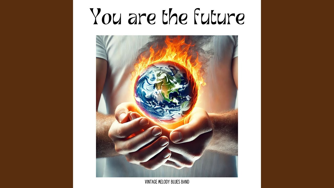 You Are the Future