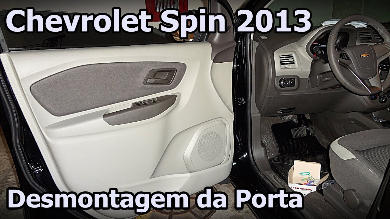 Chevrolet Spin - DESMONTAGEM DA PORTA - Disassembly Door