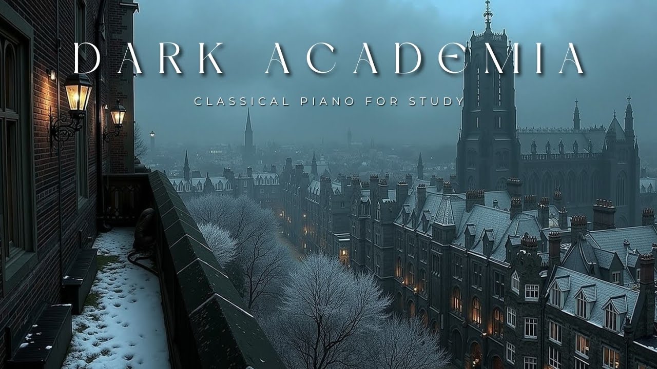 Dark Academia Winter Ambiance | Классическое фортепиано для учебы и фокуса